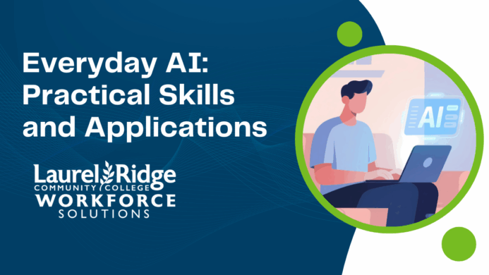 Promotional graphic titled “Everyday AI: Practical Skills and Applications” featuring the Laurel Ridge Community College Workforce Solutions logo and an illustration of a person using a laptop with AI icons.